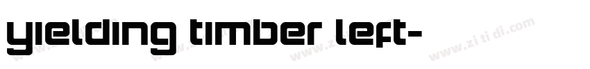 Yielding Timber Left字体转换